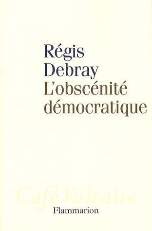 L'obscénité démocratique book cover