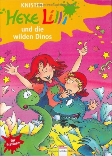 Hexe Lilli Und Die Wilden Dinos book cover