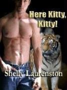 Here Kitty, Kitty! (Magnus Pack, #3)