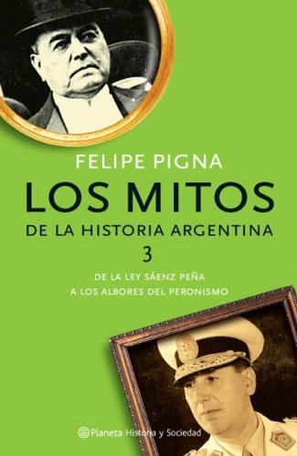 Los Mitos de la Historia Argentina book cover 3