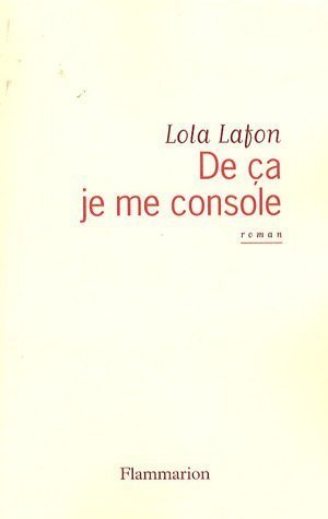 De ça je me console book cover