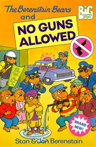 The Berenstain Bears and No Guns Allowed book cover