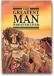 The Greatest Man Who Ever Lived