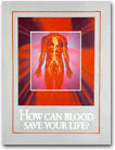 How Can Blood Save Your Life?