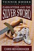 Gadiantons and the Silver Sword