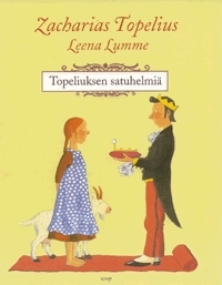 Topeliuksen satuhelmiä book cover