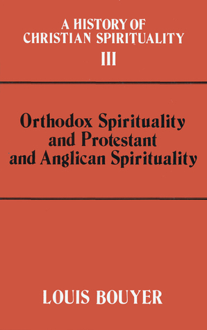 Orthodox Spirituality and Protestant and Anglican Spirituality book cover