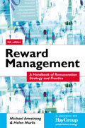 Reward Management: A Handbook of Remuneration Strategy and Practice by ...