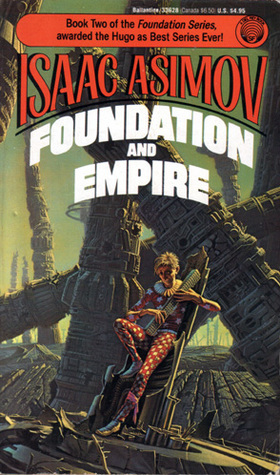 Foundation and Empire (Foundation, #2)