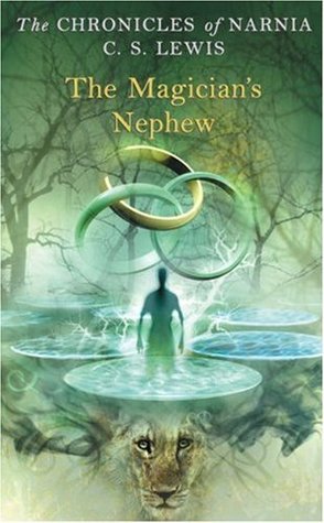 The Magician's Nephew (The Chronicles of Narnia #1)