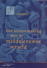 Een kennismaking met de middeleeuwse wereld