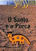 O Santo e a Porca