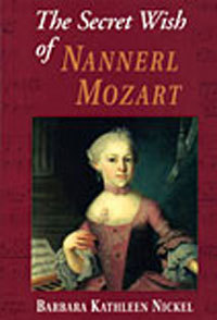 The Secret Wish of Nannerl Mozart
