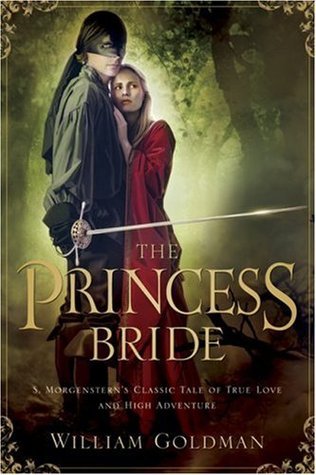book cover reading "the princess bride" with the image of a princess clinging to a masked man dressed in black who holds a sword in a defensive stance