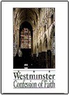 The Westminster Confession of Faith and Catechisms, with Scripture ...