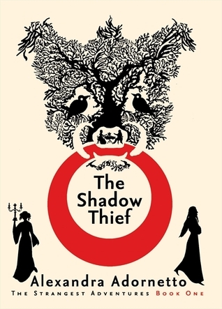 The Shadow Thief by Alexandra Adornetto | Goodreads