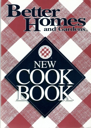 Better Homes and Gardens: New Cook Book
