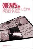 Báječná léta pod psa