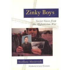 Zinky Boys: Soviet Voices from the Afghanistan War