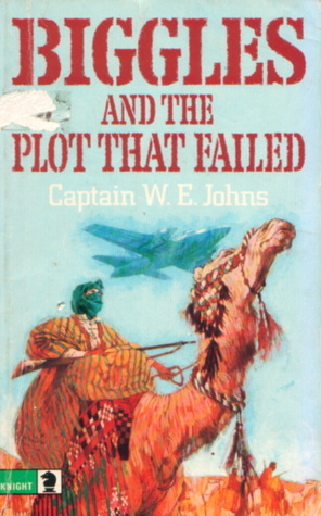 Biggles and the Plot that Failed book cover