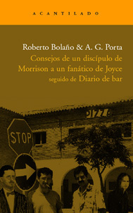 Consejos de un discípulo de Morrison a un fanático de Joyce seguido de Diario de bar book cover