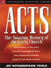 Acts: The Amazing History of the Early Church