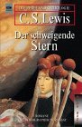 Der schweigende Stern : Die komplette Perelandra-Trilogie