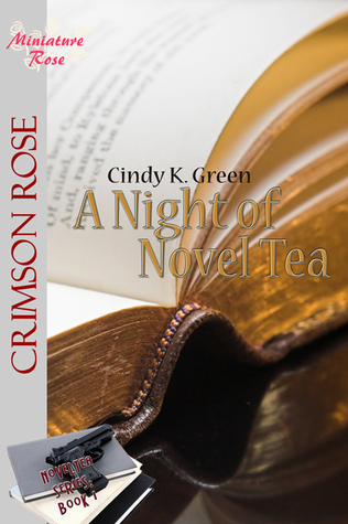 A Night of NovelTea by Cindy K. Green | Goodreads