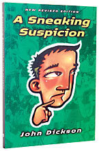 A Sneaking Suspicion