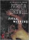 Fataal weekend (Kay Scarpetta, #1)
