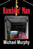 Ramblin' Man by Michael Murphy | Goodreads