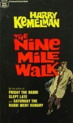 The Nine Mile Walk: The Nicky Welt Stories of Harry Kemelman