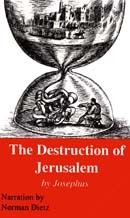 Flavius Josephus The Destruction of Jerusalem