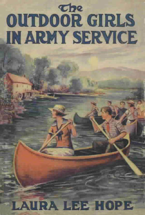 The Outdoor Girls in Army Service; or, Doing Their Bit for the Soldier Boys book cover