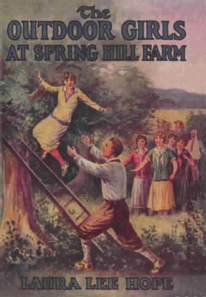 The Outdoor Girls at Spring Hill Farm; or, The Ghost of the Old Milk House book cover