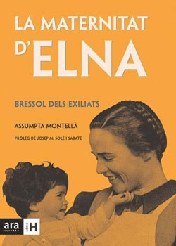 La maternitat d'Elna: Bressol dels exiliats