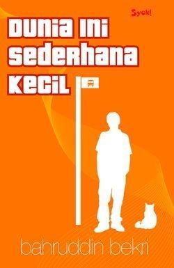 Dunia Ini Sederhana Kecil book cover