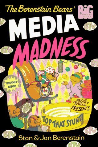 The Berenstain Bears' Media Madness book cover