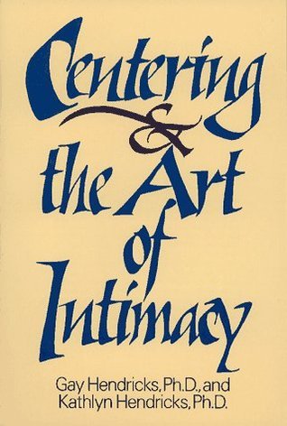 CENTERING AND THE ART OF INTIMACY book cover