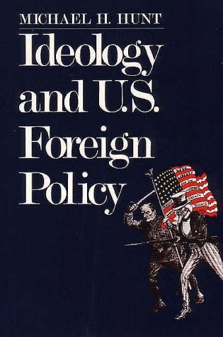 Ideology and U.S Foreign Policy