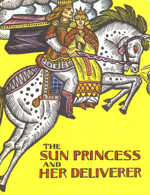 The Sun Princess and Her Deliverer: A Lithuanian Folk Tale