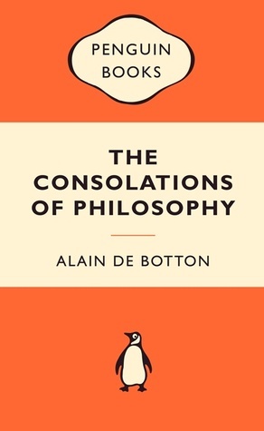 The Consolations of Philosophy (Popular Penguins)