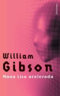 Mona Lisa Acelerada (Spanish Edition)