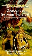 Dragons of Autumn Twilight (Dragonlance: Chronicles, #1)