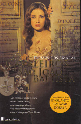 Os cavaleiros de São João Baptista