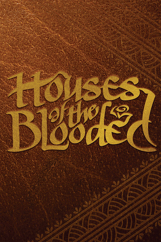 Houses of the Blooded book cover