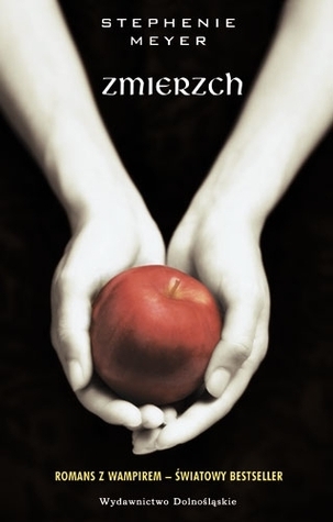 Zmierzch (Zmierzch, #1)