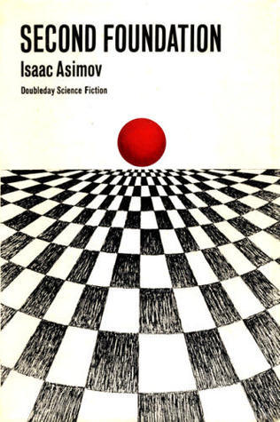 Second Foundation (Foundation Novels) by Isaac Asimov | Goodreads