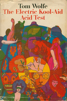 The Electric Kool-Aid Acid Test