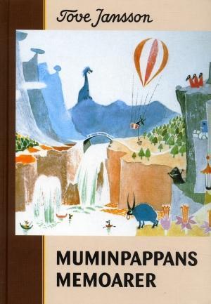 Muminpappans memoarer (Mumintrollen, #4)